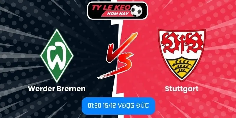 Soi kèo trận đấu Werder Bremen vs Stuttgart
